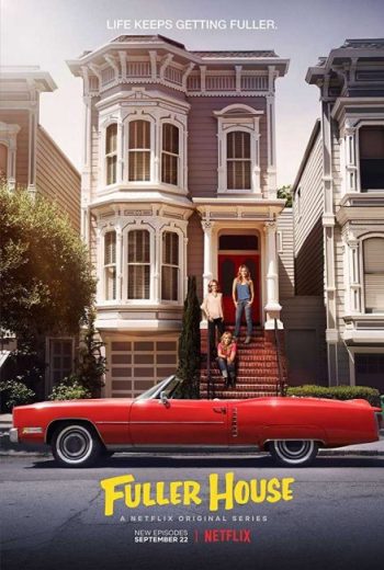 مسلسل Fuller House الموسم الثالث الحلقة 9 مترجمة