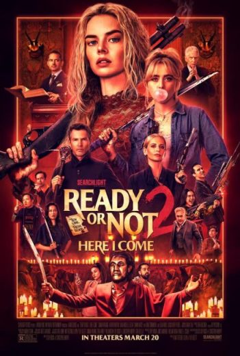 فيلم Ready or Not 2: Here I Come 2026 مترجم اون لاين